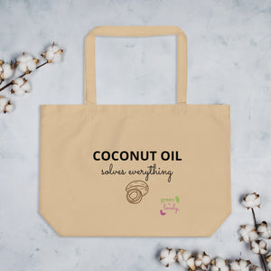 COCONUT OIL SOLVES EVERYTHING, Large organic tote bag