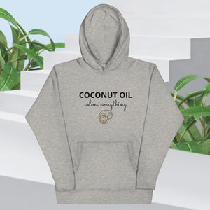 COCONUT OIL SOLVES EVERYTHING, Unisex Hoodie