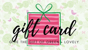 Gift Card - Green + Lovely